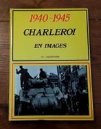 1940-1945 Charleroi en images - Pol Vandromme, Ophalen of Verzenden, Tweede Wereldoorlog, Gelezen, Algemeen