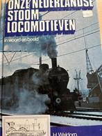 Onze Nederlandse stoomlocomotieven, Verzamelen, Spoorwegen en Tramwegen, Ophalen of Verzenden, Zo goed als nieuw, Trein, Boek of Tijdschrift