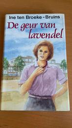 De geur van lavendel - Ine ten Broeke- Bruins, Ophalen of Verzenden, Zo goed als nieuw