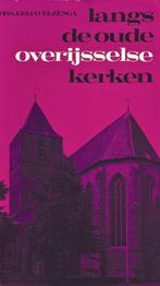 Drs. Eelco Elzenga - Langs de oude Overijsselse kerken (2), Ophalen of Verzenden, Gelezen
