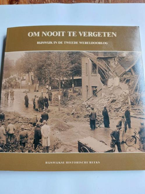Om nooit te vergeten. Rijswijk in de 2e W.O., Boeken, Geschiedenis | Stad en Regio, Gelezen, 20e eeuw of later, Ophalen of Verzenden