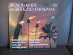 Rudi Wairata En De Kilima Hawaiians – Rudi Wairata & De Kili, Overige soorten, Ophalen of Verzenden, Zo goed als nieuw, 12 inch