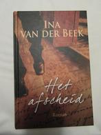 Het afscheid, Ina van der Beek, Ophalen of Verzenden, Zo goed als nieuw, Nederland