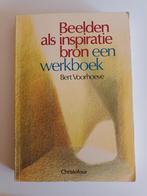 Bert Voorhoeve - Beelden als inspiratiebron, Gelezen, Achtergrond en Informatie, B.Voorhoeve, Ophalen of Verzenden