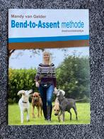 Bend-to-Assent Methode Instructieboek, Ophalen of Verzenden, Gelezen