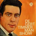 De Gert Timmerman Show - Vinyl LP, Ophalen of Verzenden, Gebruikt, 12 inch, Levenslied of Smartlap
