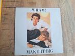 Wham Make it big  lp, Cd's en Dvd's, Vinyl | Pop, Ophalen of Verzenden, Zo goed als nieuw