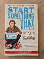 (Ongelezen!) Blake Mycoskie - Start Something That Matters, Ophalen of Verzenden, Nieuw