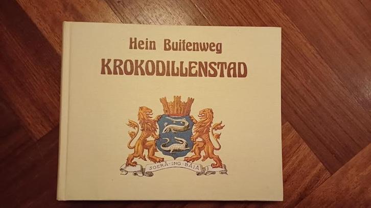 Buitenweg , Hein (tekst), Krokodillenstad SOERABAJA tot 1940, Boeken, Geschiedenis | Wereld, Gelezen, Azië, 20e eeuw of later