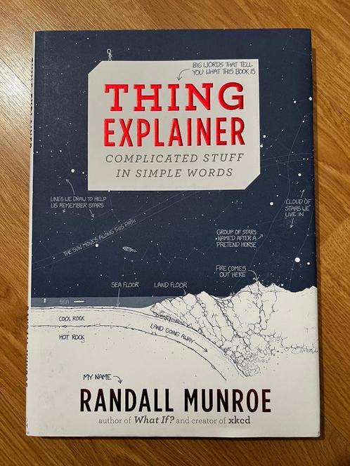 Thing explainer Randall Munroe complicated stuff simple, Boeken, Techniek, Nieuw, Overige onderwerpen, Ophalen of Verzenden