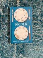Broer - Esther Gerritsen, Ophalen of Verzenden, Gelezen, Nederland