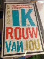 Jonathan Tropper - Ik rouw van jou, Boeken, Ophalen of Verzenden, Zo goed als nieuw, Jonathan Tropper