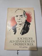 K. Schilder als gevangene en onderduiker, Boeken, Ophalen of Verzenden, Gelezen, W.G. de Vries, Religie