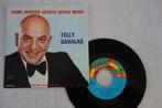 Single Telly Savalas, Cd's en Dvd's, 7 inch, Single, Ophalen of Verzenden, Zo goed als nieuw