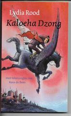 Lydia Rood - Kaloeha Dzong - Kinderboekenweek 2007, Gelezen, Lydia Rood, Ophalen of Verzenden