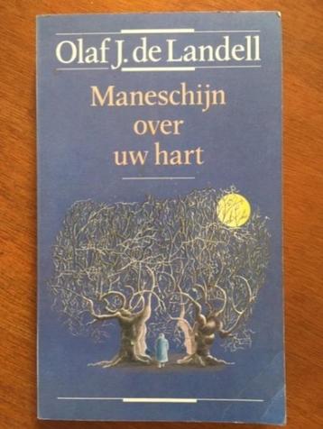 Maneschijn over uw hart - Olaf J. de Landell beschikbaar voor biedingen