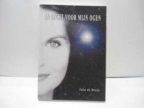 Joke de Bruin				In licht voor mijn ogen, Boeken, Esoterie en Spiritualiteit, Zo goed als nieuw, Achtergrond en Informatie, Spiritualiteit algemeen