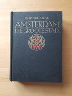 Amsterdam die groote stad, Gelezen, Henri Polak, 20e eeuw of later, Verzenden