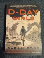 D-Day girls -  Sarah Rose, Boeken, Oorlog en Militair, Ophalen of Verzenden, Luchtmacht, Zo goed als nieuw, Tweede Wereldoorlog