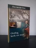 Eva van der Groe, Oorlog, kerk en staat, Boeken, Ophalen of Verzenden, Zo goed als nieuw