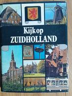 Kijk op Zuid-Holland - Oud boek over de provincie, Ophalen of Verzenden, Gelezen, Zuid-Holland