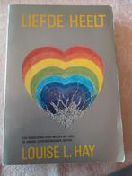 Liefde Heelt - Louise Hay, Boeken, Gelezen, Achtergrond en Informatie, Spiritualiteit algemeen, Ophalen of Verzenden