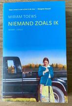 Miriam Toews - Niemand zoals ik, Miriam TOEWS, Ophalen of Verzenden, Zo goed als nieuw, Amerika