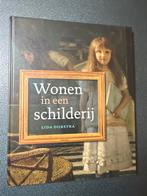 Wonen in een schilderij - Lida Dijkstra, Lida Dijkstra, Ophalen of Verzenden, Zo goed als nieuw, Nederland