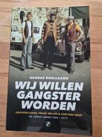 George Boellaard - Wij willen gangster worden, Ophalen of Verzenden, Gelezen, George Boellaard