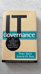 IT Governance - Peter Weil / Jeanne W. Ross, Ophalen of Verzenden, Zo goed als nieuw