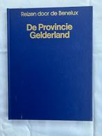 De provincie Gelderland / K.A. van den Hoek, Ophalen of Verzenden, K.A. van den Hoek, 20e eeuw of later, Gelezen