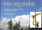 Kruis, weg en teken (rond Wijlre), 20e eeuw of later, Ophalen of Verzenden, J. Schoenmaekers, Nieuw