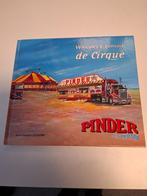 Vehicules & convois de Cirgue Pinder volume 3 Circus, Ophalen of Verzenden, Zo goed als nieuw, Overige merken