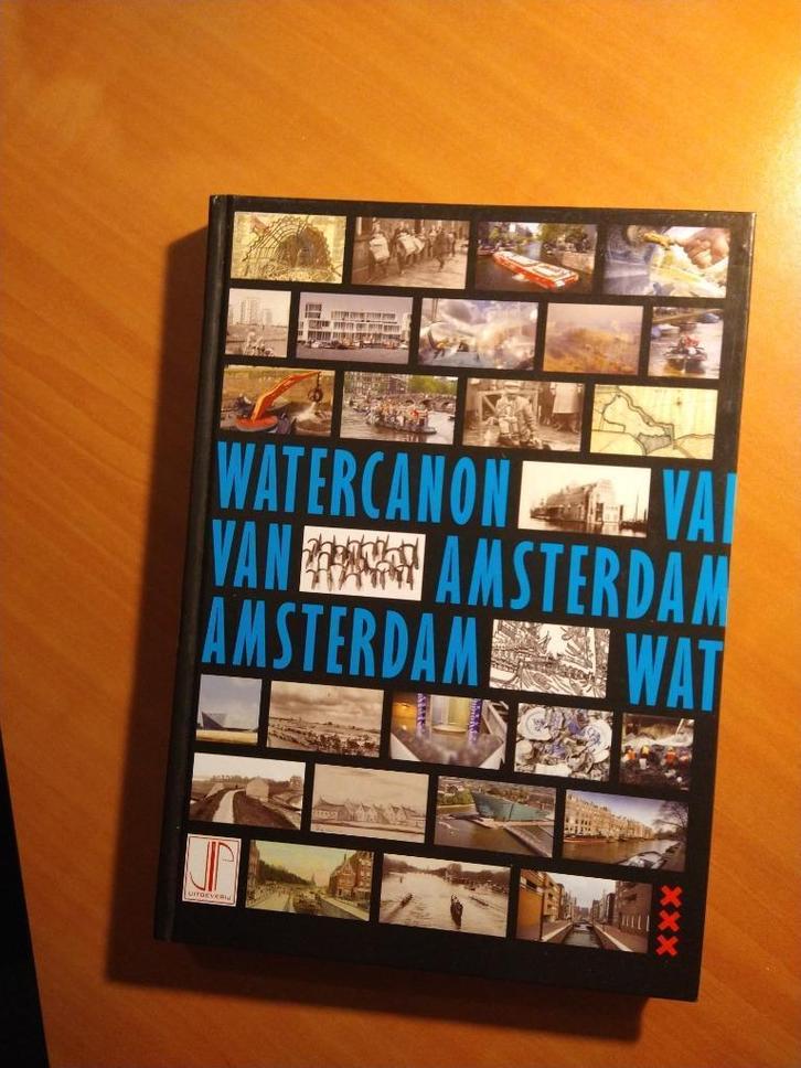 Watercanon van Amsterdam, Boeken, Geschiedenis | Stad en Regio, Gelezen, Ophalen of Verzenden