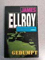 "Gedumpt" van James Ellroy, Boeken, Ophalen of Verzenden, Gelezen, James Ellroy, Nederland