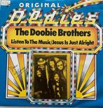 Doobie Brothers - Listen to the music, Cd's en Dvd's, Vinyl Singles, Ophalen of Verzenden, Zo goed als nieuw, Nederlandstalig