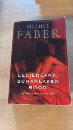 Michel Faber - Lelieblank, scharlakenrood. 5 voor €15,-, Ophalen of Verzenden, Zo goed als nieuw, Michel Faber, Nederland