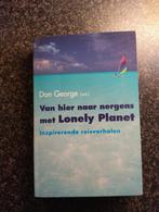 Van hier naar nergens met Lonely Planet, Ophalen of Verzenden, Zo goed als nieuw