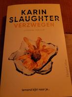 Karin Slaughter - Verzwegen, Boeken, Ophalen of Verzenden, Zo goed als nieuw, Nederland, Karin Slaughter