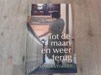 Marja Visscher/ Tot de maan en weer terug, Ophalen of Verzenden, Zo goed als nieuw