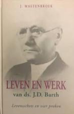 Leven en werken van ds. J.D. Barth 9789033114281, Ophalen of Verzenden, Zo goed als nieuw, Ds. J.D. Barth, Christendom | Protestants