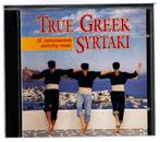 CD / True Greek Syrtaki, Verzenden, 2000 tot heden, Zo goed als nieuw