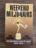 Weekend Miljonairs - Voetbalmakelaars op jacht naar goud, Ophalen of Verzenden, Gelezen, Balsport