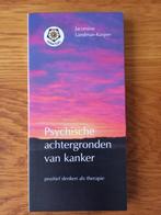 Psychische achtergronden van kanker, Ophalen of Verzenden, Zo goed als nieuw, Jacomine Landman-Kasper
