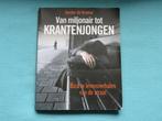 Boek: Van miljonair tot krantenjongen door Sander de Kramer, Sander de Kramer, Maatschappij en Samenleving, Ophalen of Verzenden