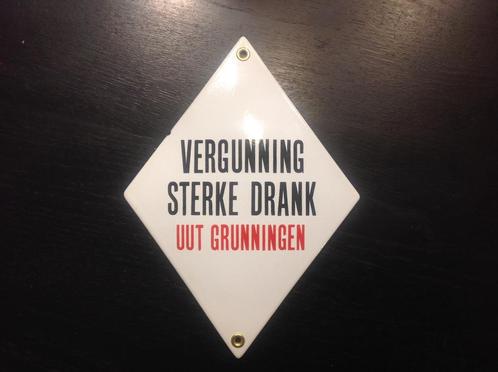 Vintage emaille bord VERGUNNING STERKE DRANK UUT GRUNNINGEN, Verzamelen, Merken en Reclamevoorwerpen, Zo goed als nieuw, Ophalen of Verzenden