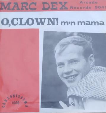 Marc Dex - O,Clown! beschikbaar voor biedingen