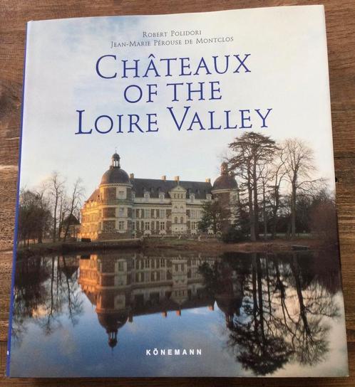 Chateau of the Loire Valley - (Engelse uitgave), Boeken, Reisgidsen, Zo goed als nieuw, Europa, Overige merken, Ophalen of Verzenden