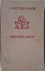A Potter's Book I Bernard Leach I 1960, Gelezen, Ophalen of Verzenden, Bernard Leach, Beeldhouwkunst