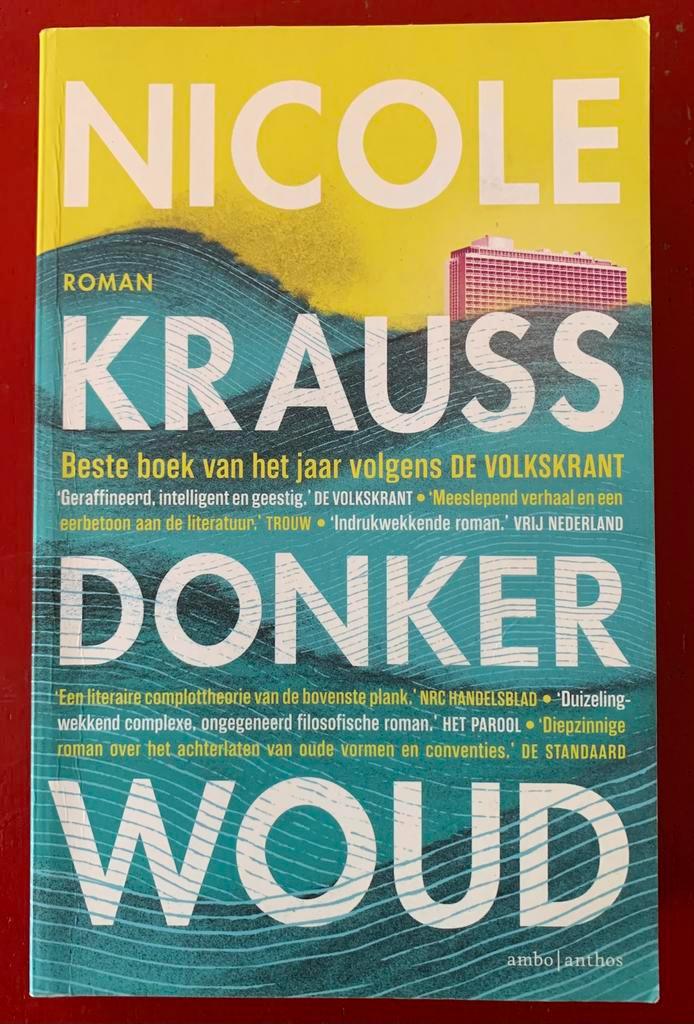 Nicole Krauss - Donker Woud, Boeken, Romans, Zo goed als nieuw, Ophalen of Verzenden